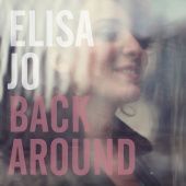 Elisa JO - Back Around