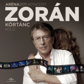 Zorán - Aréna 2011 CD