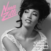 Nina Zilli - L'Amore E' Femmina (Out Of Love)