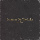 Lanterns On The Lake - Low Tide
