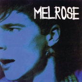 Melrose - Melrose / Another piece of cake