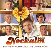 Nockalm Quintett - Ein Weihnachtslied, das dir gehört