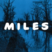 The Miles Davis Quintet - Miles: The New Miles Davis Quintet [Rudy Van Gelder Remaster]