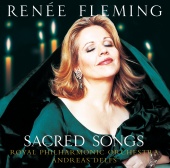 Renée Fleming - Sacred Songs [US Bonus Track Version]
