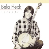 Béla Fleck - Inroads