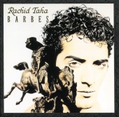 Rachid Taha - Barbes