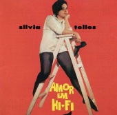 Sylvia Telles - Amor Em Hi Fi