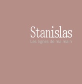 Stanislas - Les Lignes De Ma Main