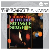 The Swingle Singers - Christmas With The Swingle Singers (Jazz Club)