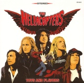 The Hellacopters - Toys And Flavors