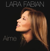 Lara Fabian - Aime