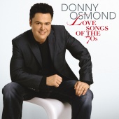 Donny Osmond - Love Songs Of The '70s