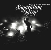 Sugarplum Fairy - Live At Berns, Stockholm/Sweden