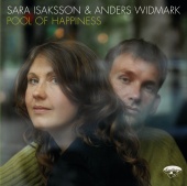 Anders Widmark & Sara Isaksson - Pool Of Happiness