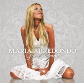 Maria Arredondo - For A Moment