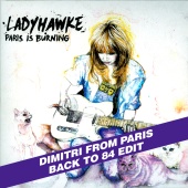 Ladyhawke - Paris is Burning