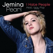 Jemina Pearl - I Hate People (feat. Iggy Pop)