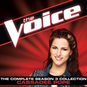 Cassadee Pope - The Complete Season 3 Collection [The Voice Performance]