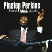 Pinetop Perkins - Sweet Black Angel