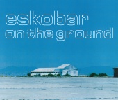 Eskobar - On The Ground