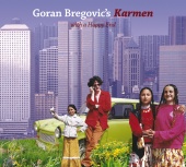 Goran Bregovic - Karmen (With A Happy End)