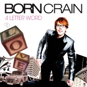 Born Crain - 4 Letter Word