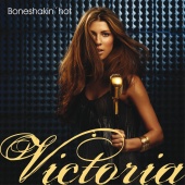 Victoria - Boneshakin' Hot