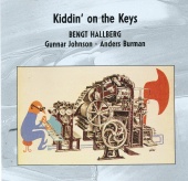 Bengt Hallberg - Kiddin' On The Keys