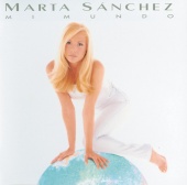 Marta Sánchez - Mi Mundo