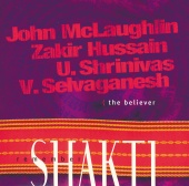 John McLaughlin - Remember Shakti The Believer