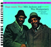 Milt Jackson & Wes Montgomery - Bags Meets Wes [Keepnews Collection]