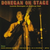 Lonnie Donegan - Donegan On Stage - Lonnie Donegan At Conway Hall