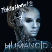 Tokio Hotel - Humanoid [German Version]