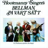 Hootenanny Singers - Bellman på vårt sätt