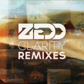 Zedd - Clarity [Remixes]
