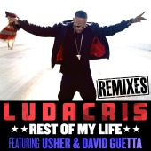 Ludacris - Rest Of My Life [Remixes]