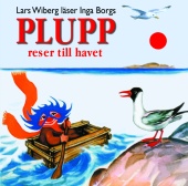 Plupp - Lars Wiberg läser Inga Borgs 