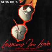 Neon Trees - Lessons In Love (All Day, All Night) [The Remixes]
