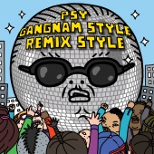 Psy - Gangnam Style (강남스타일) [Remix]