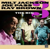 Milt Jackson & Joe Pass & Ray Brown - The Big 3