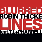 Robin Thicke - Blurred Lines (feat. T.I., Pharrell)
