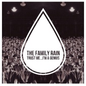 The Family Rain - Trust Me... I'm A Genius