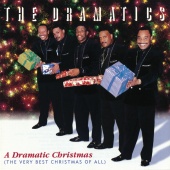 The Dramatics - A Dramatic Christmas (The Very Best Christmas Of All)