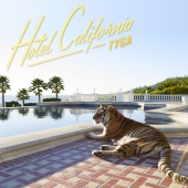 Tyga - Hotel California [Deluxe]