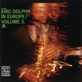 Eric Dolphy - Eric Dolphy In Europe, Vol. 3