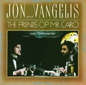 Jon & Vangelis - The Friends Of Mr Cairo
