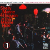 Shelly Manne and His Men - At The Mane-Hole [Vol. 1]