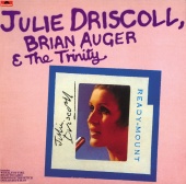 Julie Driscoll, Brian Auger & The Trinity - Let The Sun Shine In