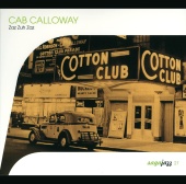 Cab Calloway - Zaz Zuh Zaz