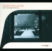 Gerry Mulligan - With Chet Baker & Friends